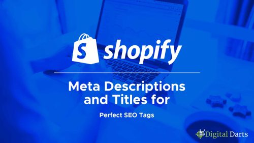 Shopify Meta Descriptions and Titles for Perfect SEO Tags
