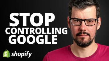 The Best Google Ads Tutorial For Shopify 2026